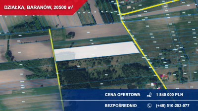 Działki inwestycyjne 205 ha  Baranów pow grodziski woj Mazowieckie -    - mazowieckie